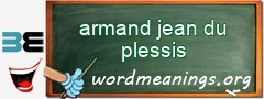 WordMeaning blackboard for armand jean du plessis